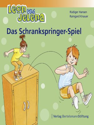 cover image of Leon und Jelena--Das Schrankspringer-Spiel